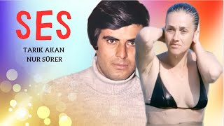 Ses Türk Filmi Full Tarık Akan Nur Sürer