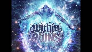 Watch Within The Ruins I Blaspheme video
