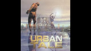 Urban Tale - One Day Ill Make You Mine