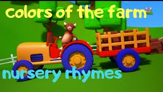 Colors Of The Farm - Learn Colors - Nursery Rhymes - Colors Song - Kids Song