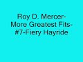 Roy D. Mercer-More Greatest Fits-#7-Fiery Hayride