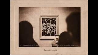Watch Twelfth Night Human Being video