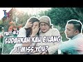 download lagu The Baldys - Sudahkah kau bilang "I Miss You"? | Part #2 mp3 download lagu The Baldys - Sudahkah kau bilang "I Miss You"? | Part #2 mp3