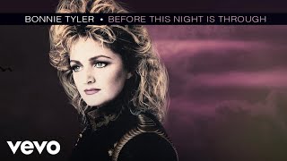 Watch Bonnie Tyler Before This Night Is Through video