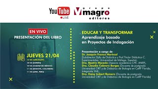EDUCAR Y TRANSFORMAR - Aprendizaje basado en Proyectos de Indagación