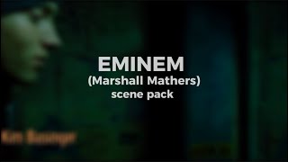 Eminem - Scene Pack Mega Link