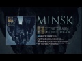 MINSK - "To The Garish Remembrance Of Failure" (Official Track)