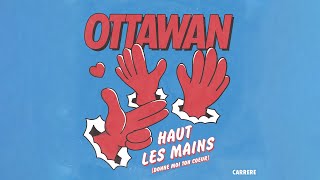 Watch Ottawan Haut Les Mains video