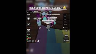 Exploiters In Dandys World