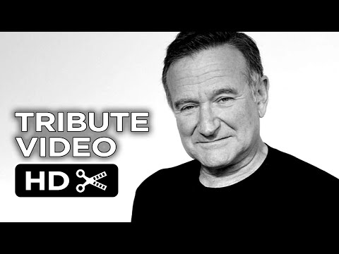 Robin Williams Tribute Video (1951 - 2014) - Movie Montage