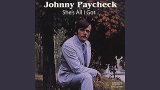 Watch Johnny Paycheck Shes Everything To Me video