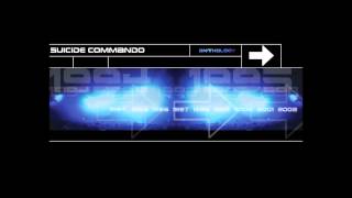 Watch Suicide Commando Better Off Dead video