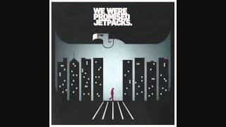 Watch We Were Promised Jetpacks Hard To Remember video