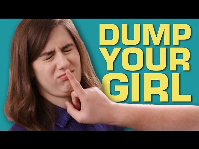 17 Ways To Dump Your Girlfriend - Video