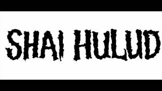 Watch Shai Hulud When One Bests Defeat video