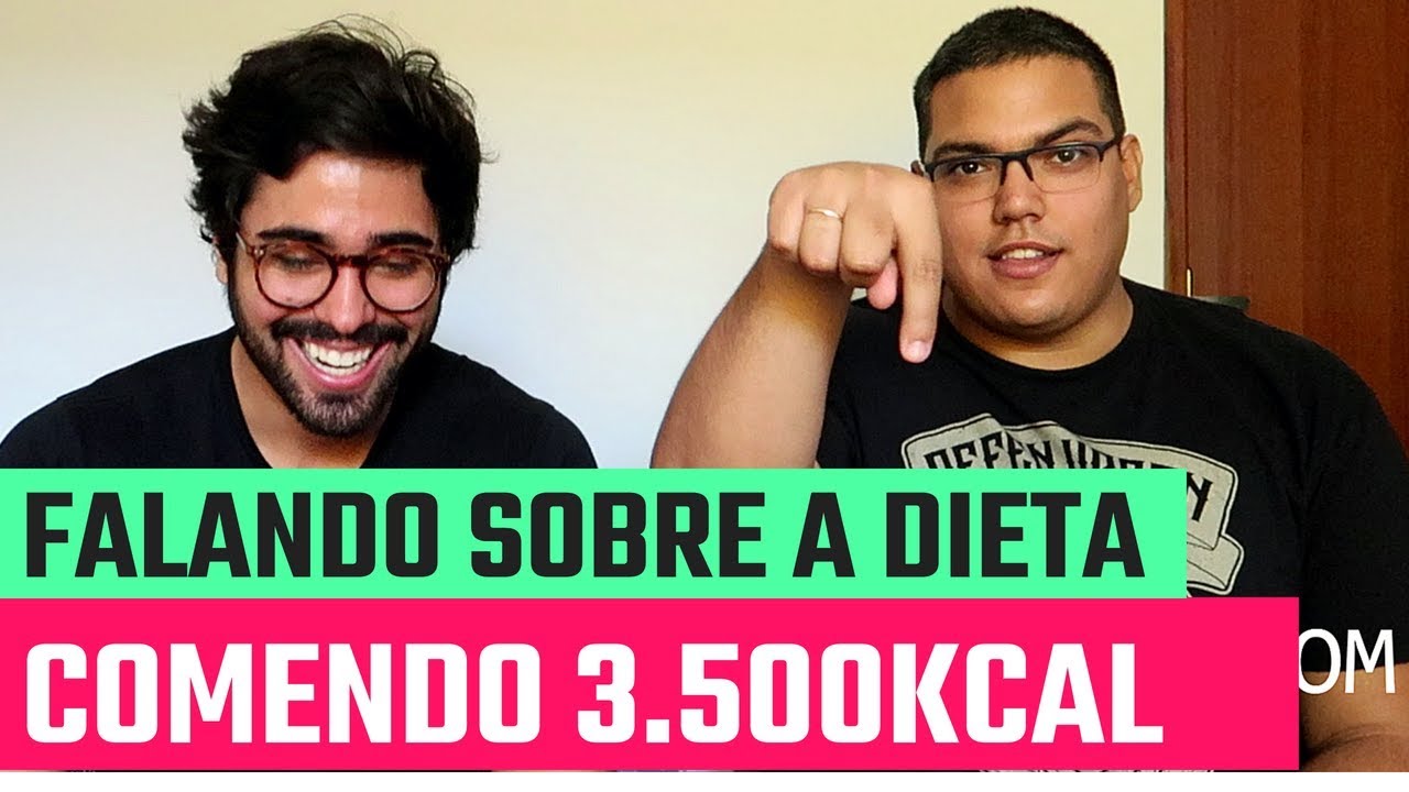 A DIETA INICIAL PARA SECAR 45KG COMENDO 3.500KCAL