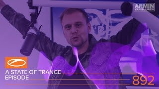 A State Of Trance Episode 892 (#Asot892) - Armin Van Buuren