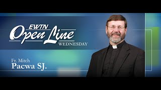 OPEN LINE Wednesday - June 23, 2021 - Fr. Mitch Pacwa