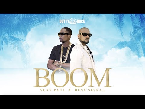 Sean Paul, Busy Signal - Boom (Official Audio)