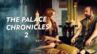 THE PALACE CHRONICLES 2 | My First Night With Hurrem