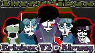 Incredibox - Erinbox V2 - Airway / Music Producer / Super Mix