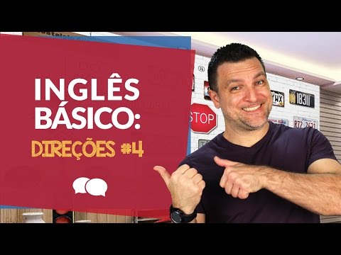 Aula de Ingles Basico 4 - Direções
