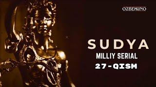 “Sudya” (Serial) 27-Qism | “Судья” (Сериал) 27-Қисм Milliy Serial