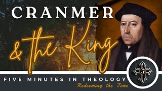 5 Minutes With Thomas Cranmer Cranmer To King Edward Vi At His Coronation 5 Minutes In Theology