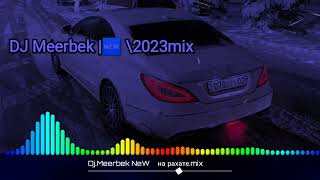 Djmeerbek Popular | Mix \  🆕 На Рахате Ремикс 🤤💣🔥#Subscribe