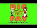 Big Fat Vegan Radio - Episode 9 - Interview: Thanksgiving with Lori, Jim, & Colleen