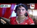 Adaalat - আদালত (Bengali) - Ep 402 - Bairagadh er Pishaach (Part -1) Adaalat - আদালত (Bengali) - Ep 402 - Bairagadh er Pishaach (Part -1)