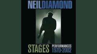 Watch Neil Diamond Dedicated To The One I Love Live video