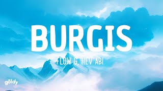 Watch Flow G  Hev Abi Burgis video