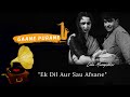 Ek Dil Aur Sau Afsane - Lata Mangeshkar Popular Song - Sad Hit Song