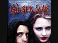 Ginger Snaps Theme Song