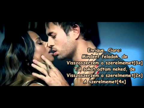 Enrique Iglesias ft. Ciara - Taking Back My Love Visszaszerzem...