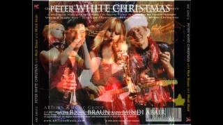 Peter White The Christmas Song 2007 Peter White The Christmas Song 2007