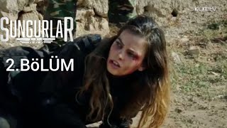 Sungurlar - Bölüm 2