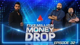 Five Million Money Drop EPISODE 32