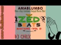 ZedBeats Mixtapes (Vol. 8) - Amalumbo (Non-Stop Zambian Gospel Music Mix)