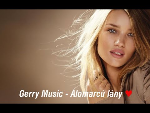 Gerry Music - Álomarcú Lány (Official Music Video)