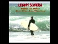 Lenny Supera-Walkin' On Water (Cover Of Rare Brian Wilson Song)