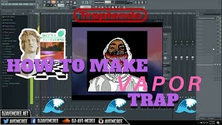 How to make VAPOR WAVE TRAP