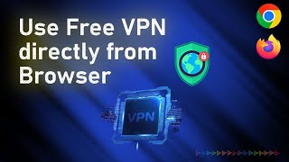 How To Install Free Chrome Veepn Extension