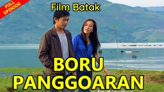 Film Batak BORU PANGGOARAN  Episode | Film Batak Terbaru