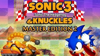 Sonic 3 & Knuckles Master Edition 2 - Walkthrough