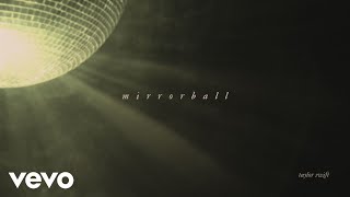 Watch Taylor Swift Mirrorball video