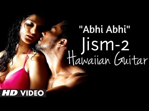 Abhi Abhi Jism 2 Instrumental Song Hawaiian Guitar | Sunny Leone...