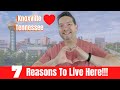 7 Reasons I Love Living in Knoxville TN