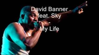 Watch David Banner My Life video